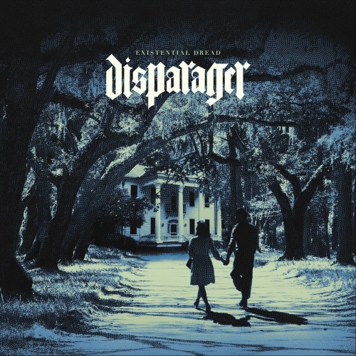 Disparager - Existential Dread (2019)