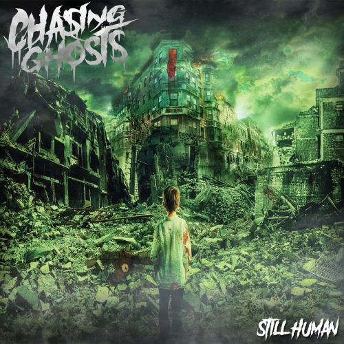 Chasing Ghosts - Still Human (EP) (2019)
