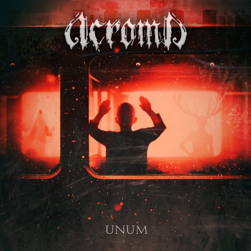 Acroma - Unum (EP) (2019)