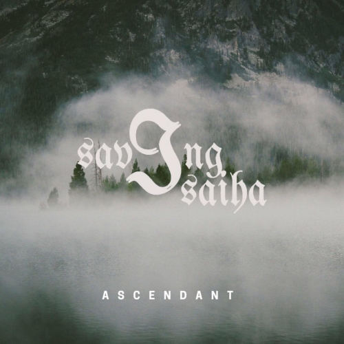 Saving Isaiha - Ascendant (EP) (2019)