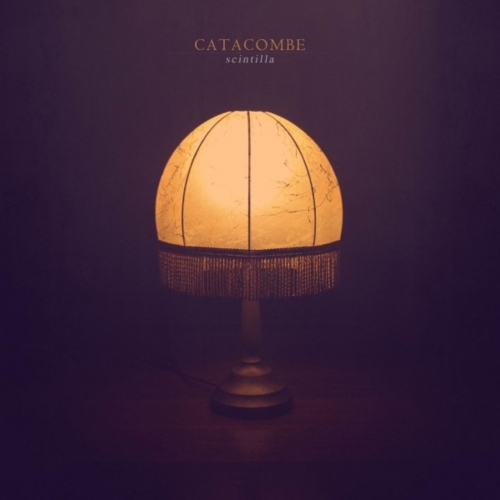 Catacombe - Scintilla (2019)
