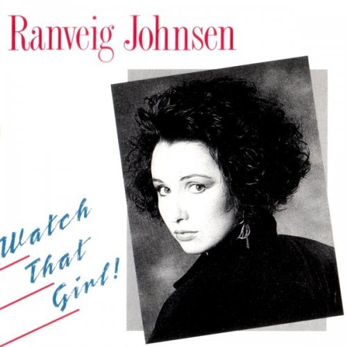 Ranveig Johnsen - Watch That Girl! (1988)