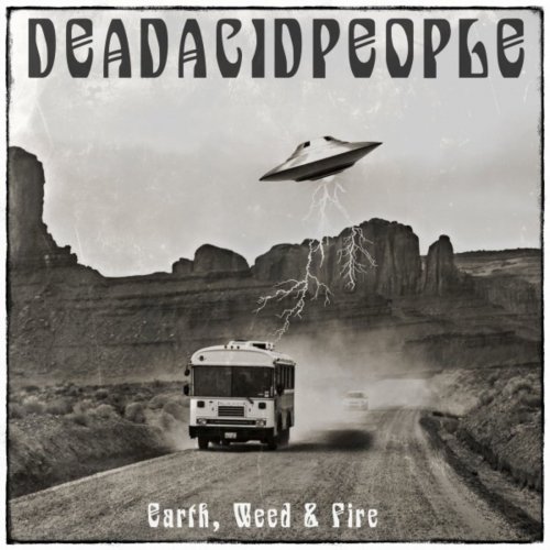 Dead Acid People - Earth, Weed & Fire (2019)