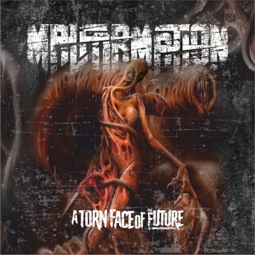 Malformation - A Torn Face Of The Future (2019)
