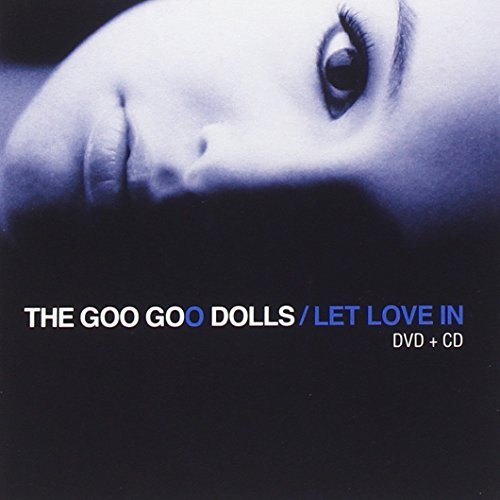 Goo Goo Dolls - Let Love In (2006)