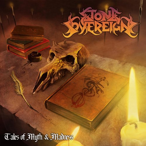 Stone Sovereign - Tales of Myth & Madness (2019)
