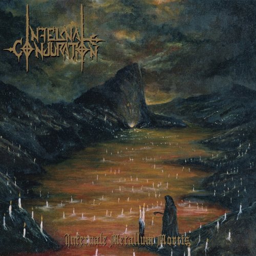 Infernal Conjuration - Infernale Metallum Mortis (2019)