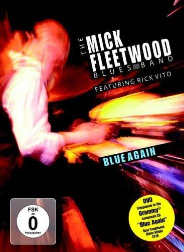 The Mick Fleetwood Blues Band Featuring Rick Vito - Blue Again (2010)