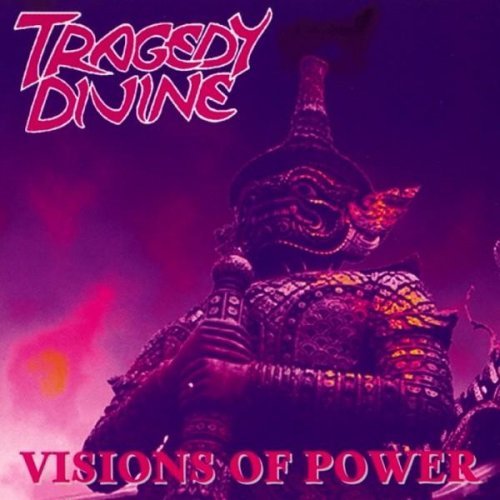Tragedy Divine - Visions of Power (1996)