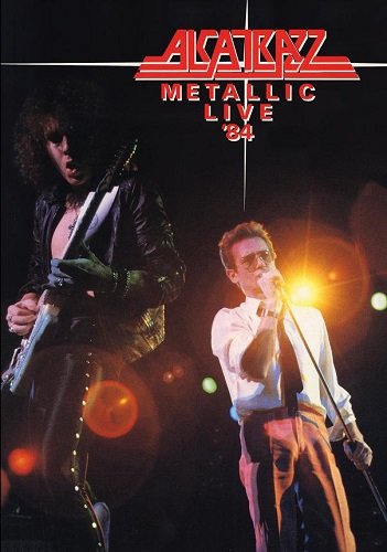 Alcatrazz - Metallic Live 1984