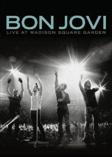 Bon Jovi - Live At Madison Square Garden (2009)