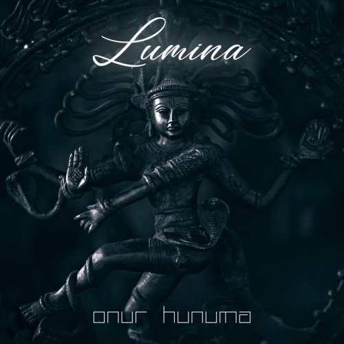 Onur Hunuma - Lumina (2019)