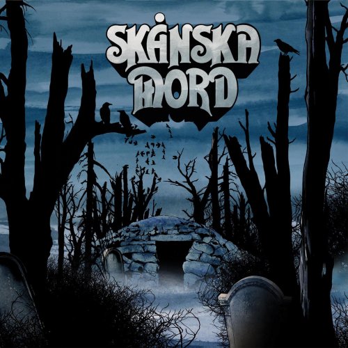 Sk&#229;nska Mord - Blues From The Tombs (2019)