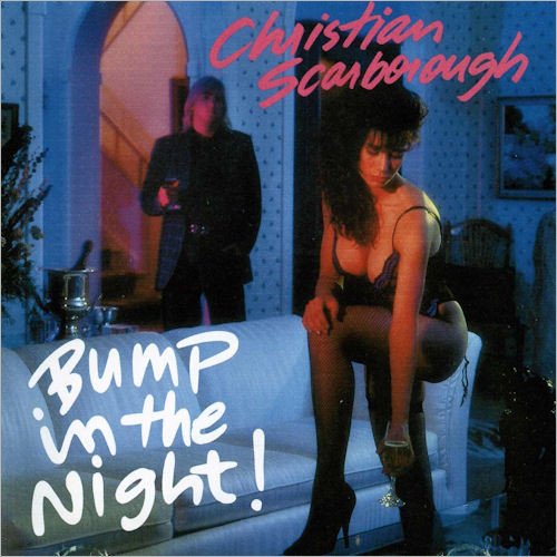 Christian Scarborough - Bump In The Night (1991)