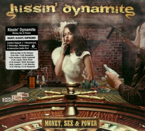 Kissin' Dynamite - Моnеу, Sех & Роwеr [Limitеd Еditiоn] (2012)