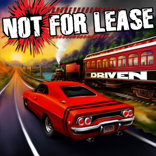 Not For Lease - Driven (2019)