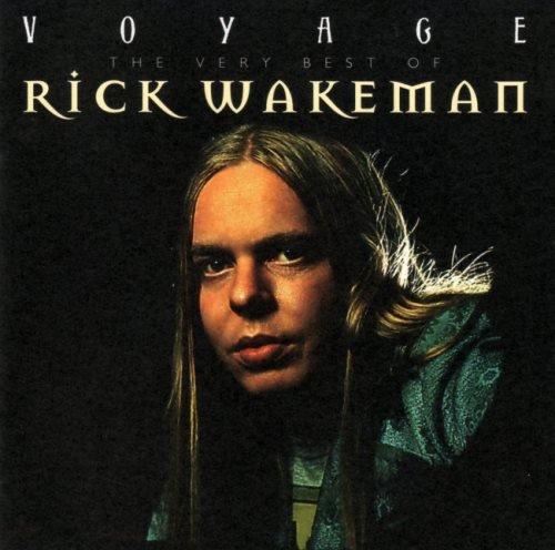 Rick Wakeman - Vоуаge: Тhе Vеrу Веst Оf [2СD] (1996)