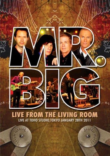 Mr. Big - Live From The Living Room (Raw Like Sushi 100) (2012)