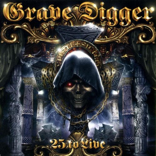 Grave Digger - 25 To Live (2005)
