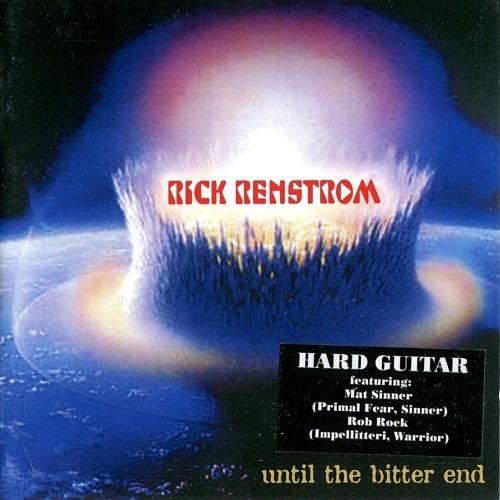 Rick Renstrom - Until the Bitter End (2003)