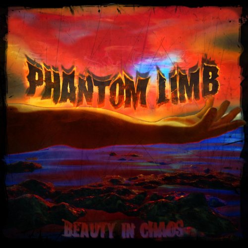 Phantom Limb - Beauty In Chaos (2019)