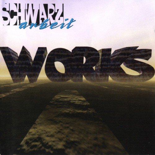 Schwarzarbeit - Works (1997)