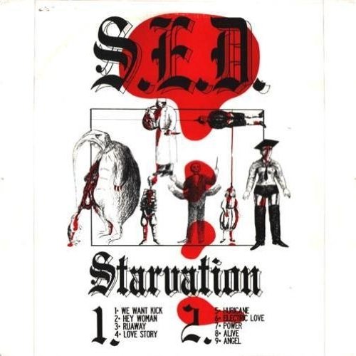 S.E.D. - Starvation (1991)