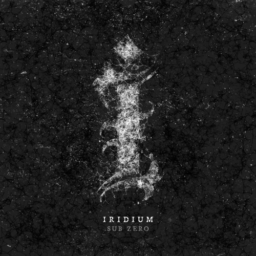 Iridium - Sub Zero (EP) (2019)