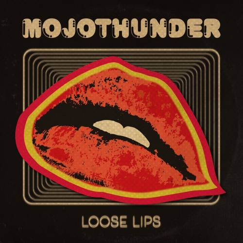 Mojothunder - Loose Lips (EP) (2019)