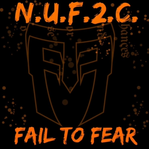 Fail to Fear - No Use for 2nd Chances (2019)
