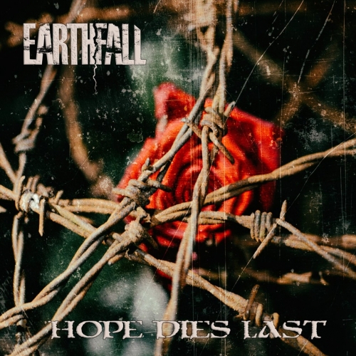 Earthfall - Hope Dies Last (2019)
