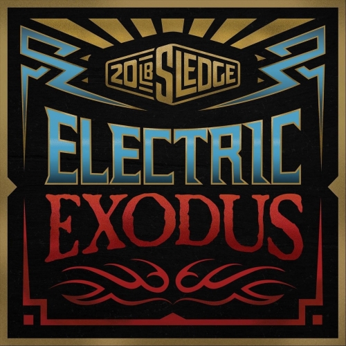 20 lb Sledge - Electric Exodus (2019)