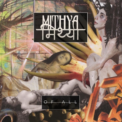 Mithya - Of All (EP) (2019)