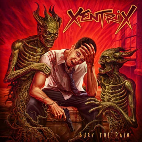 Xentrix - Bury the Pain (2019)