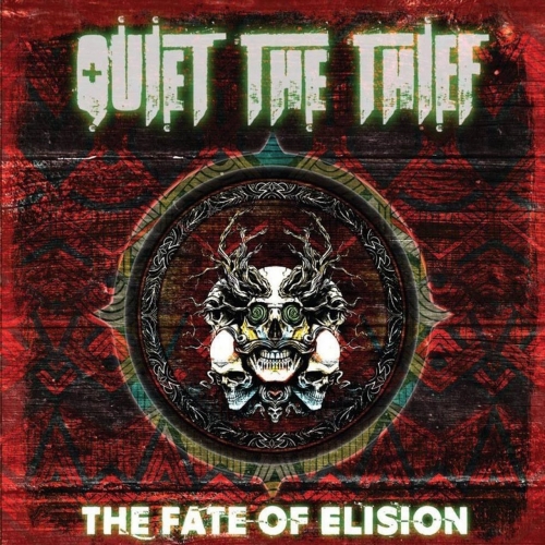 Quiet the Thief - The Fate of Elision (EP) (2019)