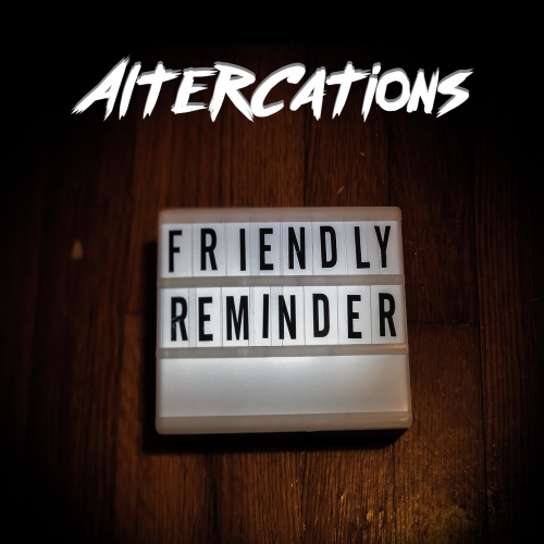 Altercations - Friendly Reminder (EP) (2019)
