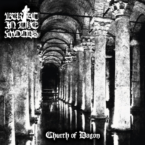 Burial In The Woods - Church of Dagon (2019)