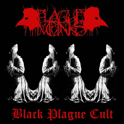 Plague Monks - Black Plague Cult (2019)
