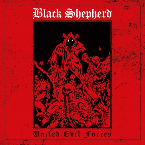 Black Shepherd - United Evil Forces (2019)
