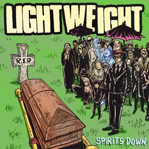 Lightweight - Spirits Down (2019)