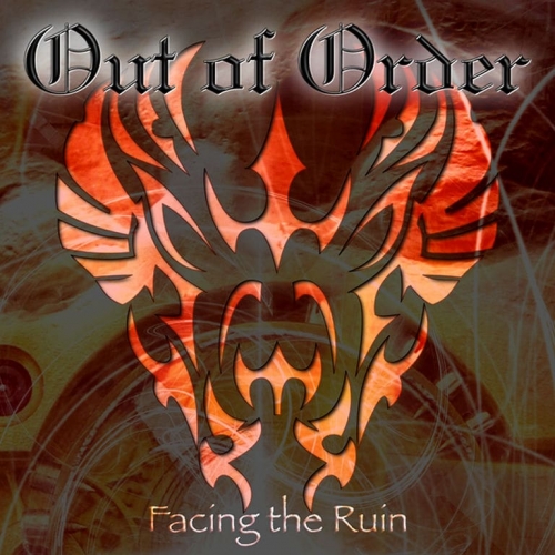 Out of Order - Facing the Ruin (2019)