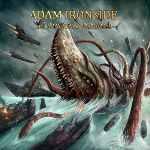 Adam Ironside - ...Of Wars Across Andromeda (2019)
