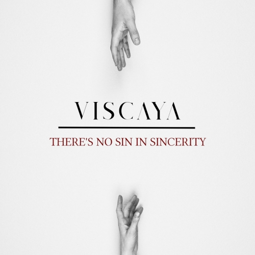 Viscaya - There's No Sin in Sincerity (EP) (2019)