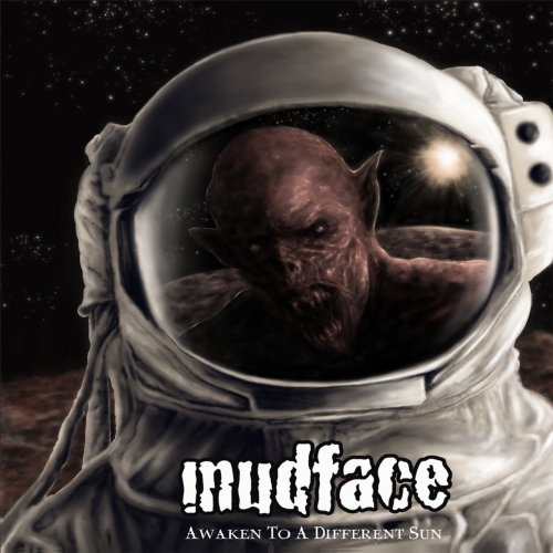 Mudface - Awaken to a Different Sun (EP) (2019)