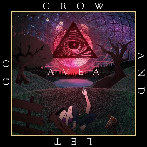 Avea - Grow and Let Go (2019)