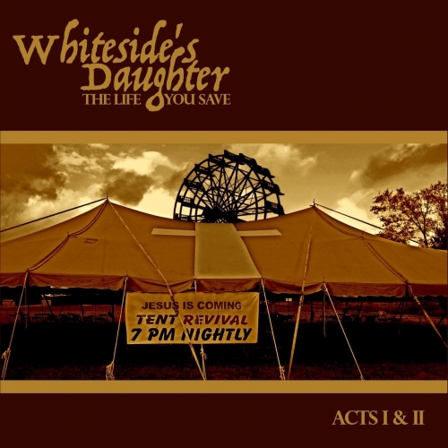 Whiteside's Daughter - The Life You Save (2019)