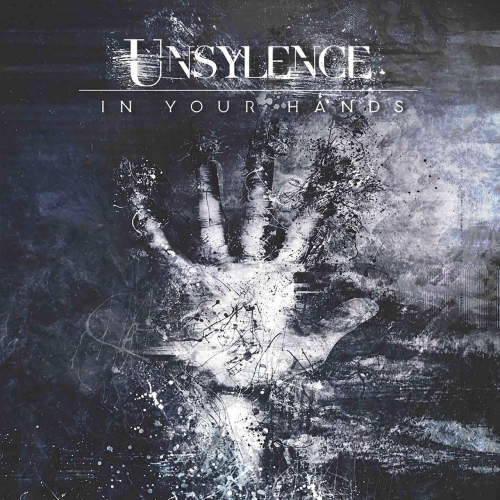 Unsylence - In Your Hands (2019)