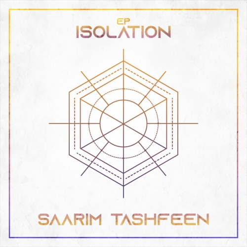 Saarim Tashfeen - Isolation (EP) (2019)