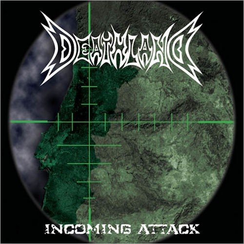 Deathland - Incoming Attack (2011)