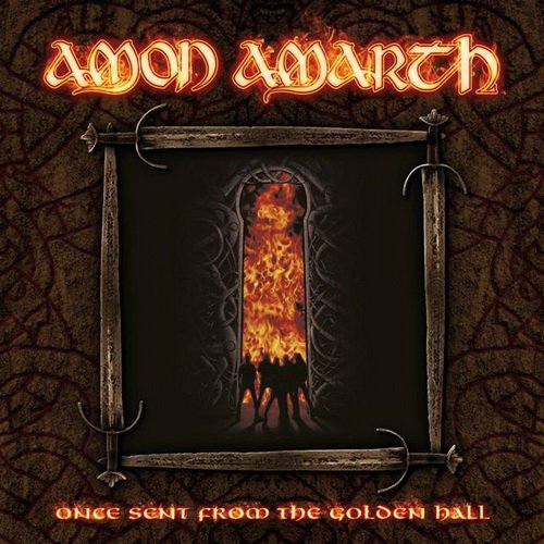 Amon Amarth - Once Sent From The Golden Hall (Limited Edition) (2009)